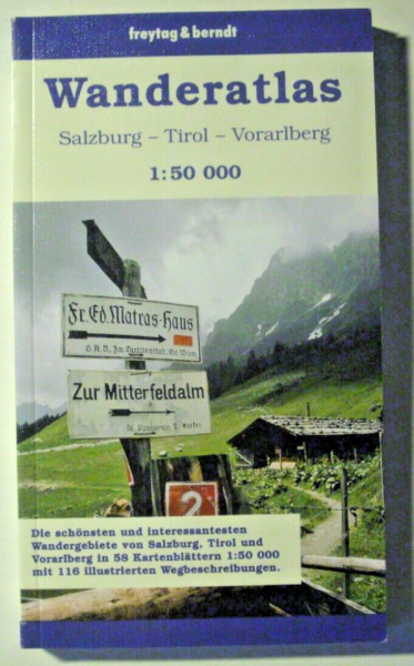 Wanderatlas Salzburg - Tirol - Vorarlberg von Verlag freytag & berndt